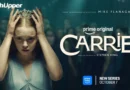 Prime Video ประกาศเตรียมสร้าง Carrie ซีซั่น 2 หลังกระแสตอบรับดีเยี่ยม